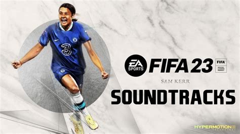 FIFA 23 SOUNDTRACK